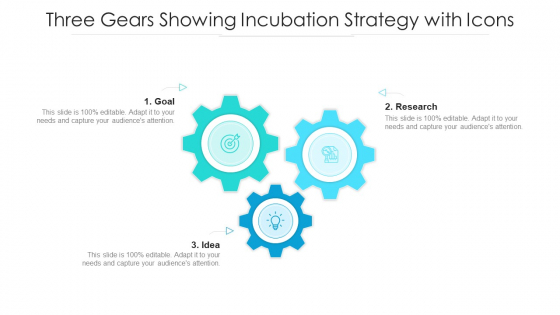 Three Gears Showing Incubation Strategy With Icon Ppt PowerPoint Presentation File Styles PDF