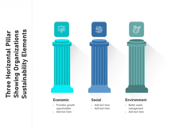 Three Horizontal Pillar Showing Organizations Sustainability Elements Ppt PowerPoint Presentation Icon Styles PDF
