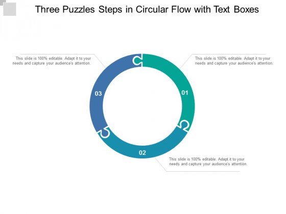 Three Puzzles Steps In Circular Flow With Text Boxes Ppt Powerpoint Presentation File Background Images