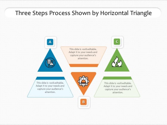 Three Steps Process Shown By Horizontal Triangle Ppt PowerPoint Presentation File Show PDF Three Steps Process Shown By Horizontal Triangle Ppt PowerPoint Presentation File Show PDF