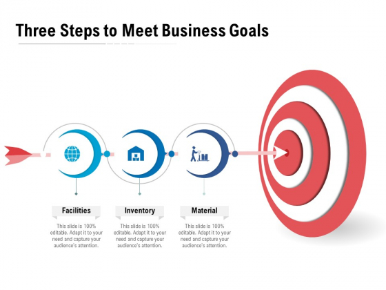 Three Steps To Meet Business Goals Ppt Inspiration Aids PDF Three Steps To Meet Business Goals Ppt Inspiration Aids PDF