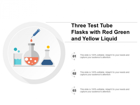 Three Test Tube Flasks With Red Green And Yellow Liquid Ppt PowerPoint Presentation Icon Slides