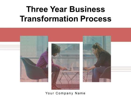 Three Year Business Transformation Process Funnel Business Ppt PowerPoint Presentation Complete Deck Three Year Business Transformation Process Funnel Business Ppt PowerPoint Presentation Complete Deck