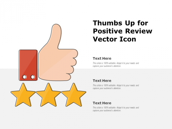 Thumbs Up For Positive Review Vector Icon Ppt PowerPoint Presentation Outline Graphics Example PDF
