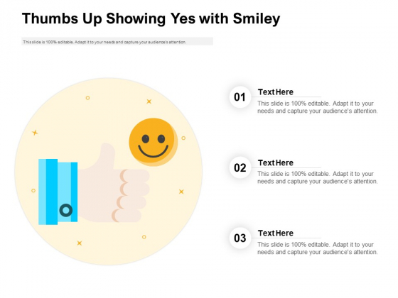 Thumbs Up Showing Yes With Smiley Ppt PowerPoint Presentation Show Good PDF Thumbs Up Showing Yes With Smiley Ppt PowerPoint Presentation Show Good PDF