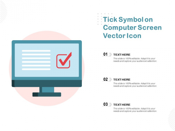 Tick Symbol On Computer Screen Vector Icon Ppt PowerPoint Presentation Outline Example Topics Tick Symbol On Computer Screen Vector Icon Ppt PowerPoint Presentation Outline Example Topics