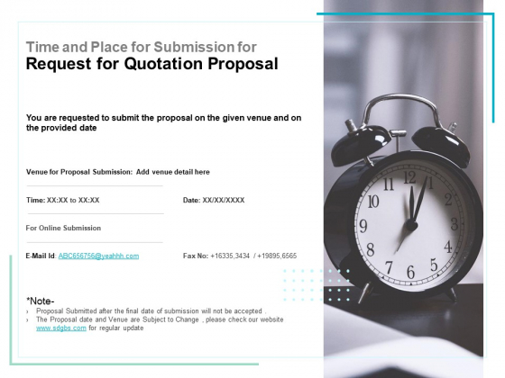 Time And Place For Submission For Request For Quotation Proposal Ppt PowerPoint Presentation File Inspiration Time And Place For Submission For Request For Quotation Proposal Ppt PowerPoint Presentation File Inspiration