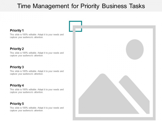 Time Management For Priority Business Tasks Ppt PowerPoint Presentation Inspiration Graphic Tips