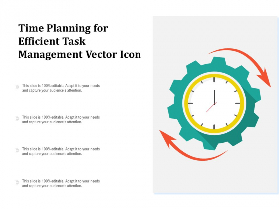 Time Planning For Efficient Task Management Vector Icon Ppt PowerPoint Presentation Portfolio Design Ideas PDF Time Planning For Efficient Task Management Vector Icon Ppt PowerPoint Presentation Portfolio Design Ideas PDF