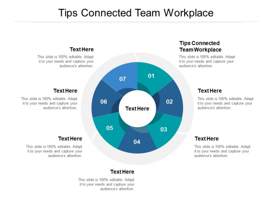 Tips Connected Team Workplace Ppt PowerPoint Presentation Good Cpb