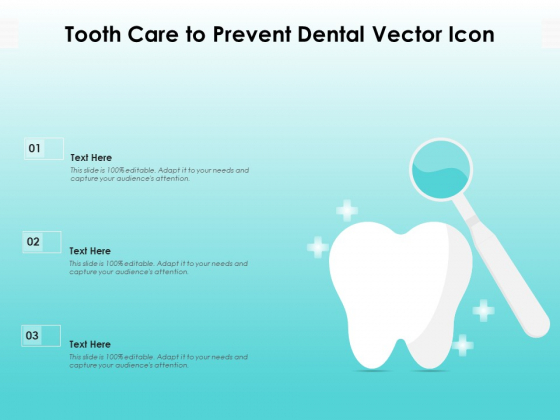 Tooth Care To Prevent Dental Vector Icon Ppt PowerPoint Presentation File Tips PDF Tooth Care To Prevent Dental Vector Icon Ppt PowerPoint Presentation File Tips PDF
