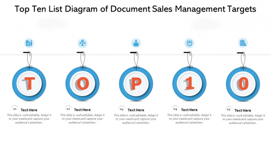 Top Ten List Diagram Of Document Sales Management Targets Ppt PowerPoint Presentation Infographics Examples PDF Top Ten List Diagram Of Document Sales Management Targets Ppt PowerPoint Presentation Infographics Examples PDF