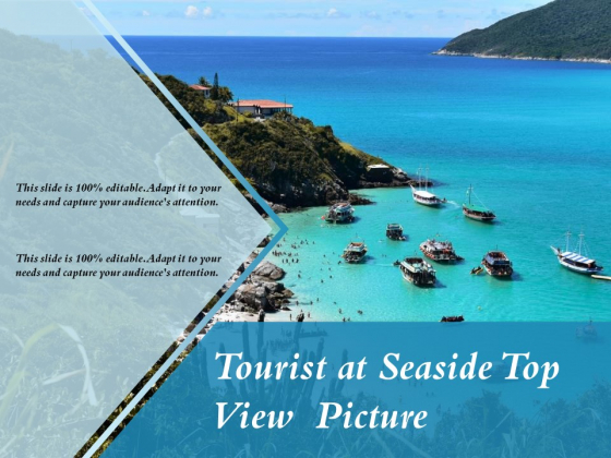 Tourist At Seaside Top View Picture Ppt PowerPoint Presentation Ideas Picture PDF Tourist At Seaside Top View Picture Ppt PowerPoint Presentation Ideas Picture PDF