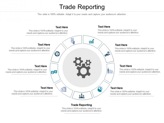 Trade Reporting Ppt PowerPoint Presentation Infographic Template Layout Ideas Cpb Pdf Trade Reporting Ppt PowerPoint Presentation Infographic Template Layout Ideas Cpb Pdf