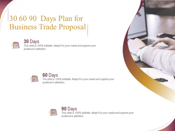 Trading Company 30 60 90 Days Plan For Business Trade Proposal Ppt Ideas Picture PDF Trading Company 30 60 90 Days Plan For Business Trade Proposal Ppt Ideas Picture PDF