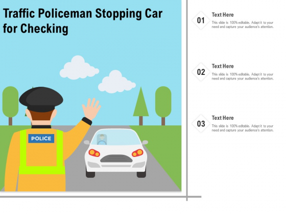 Traffic Policeman Stopping Car For Checking Ppt PowerPoint Presentation Infographics Graphics Design PDF