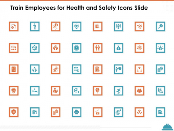 Train Employees For Health And Safety Icons Slide Ppt Gallery Good PDF
