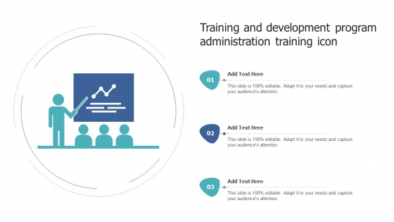 Training And Development Program Administration Training Icon Pictures PDF
