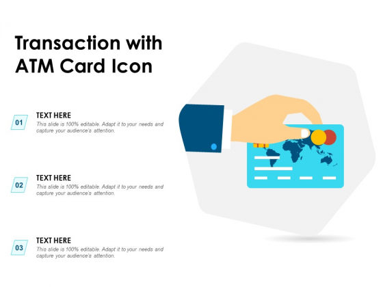 Transaction With ATM Card Icon Ppt PowerPoint Presentation Gallery File Formats PDF Transaction With ATM Card Icon Ppt PowerPoint Presentation Gallery File Formats PDF