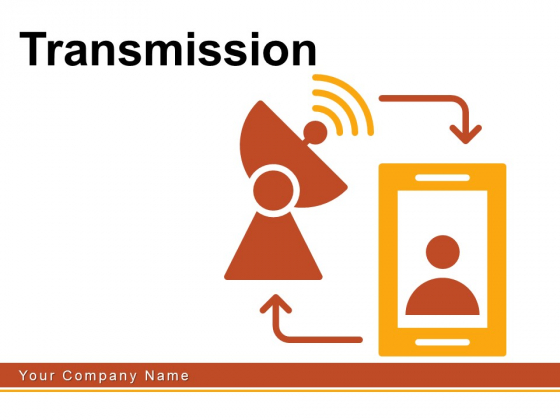 Transmission Strategy Business Ppt PowerPoint Presentation Complete Deck