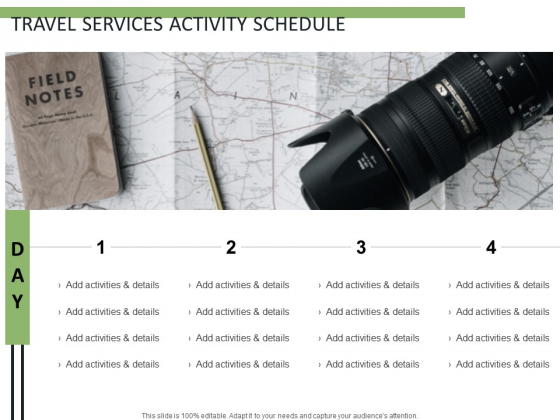 Travel Services Activity Schedule Ppt PowerPoint Presentation Pictures Vector