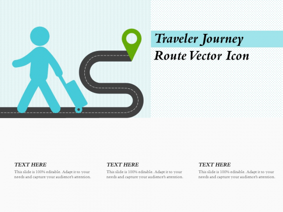 Traveler Journey Route Vector Icon Ppt PowerPoint Presentation Layouts Designs Traveler Journey Route Vector Icon Ppt PowerPoint Presentation Layouts Designs