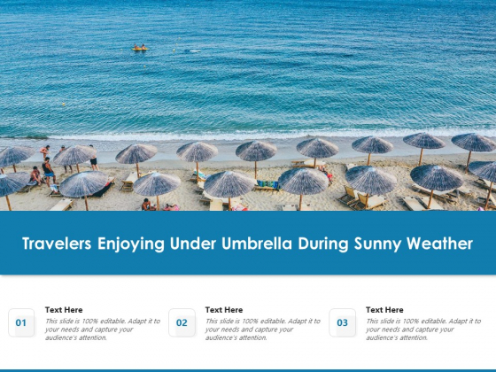 Travelers Enjoying Under Umbrella During Sunny Weather Ppt PowerPoint Presentation Outline Templates PDF Travelers Enjoying Under Umbrella During Sunny Weather Ppt PowerPoint Presentation Outline Templates PDF