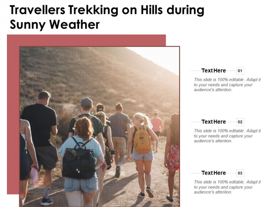 Travellers Trekking On Hills During Sunny Weather Ppt PowerPoint Presentation File Images PDF