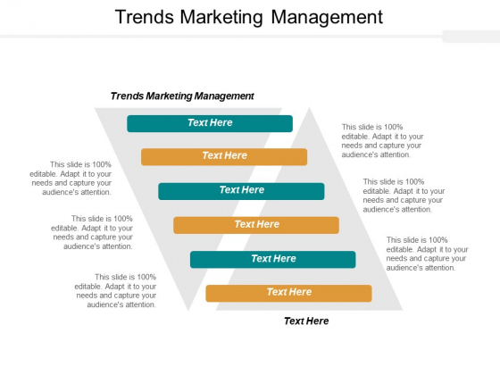 Trends Marketing Management Ppt PowerPoint Presentation Gallery Visual Aids Cpb