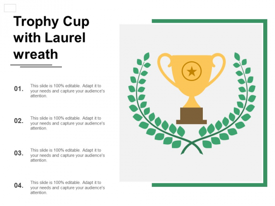 Trophy Cup With Laurel Wreath Ppt PowerPoint Presentation Ideas Show