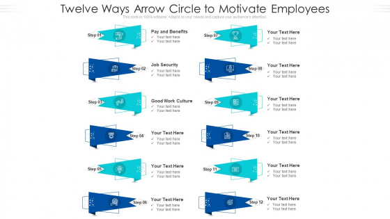 Twelve Methods Arrow Steps To Motivate Staff Ppt PowerPoint Presentation File Inspiration PDF