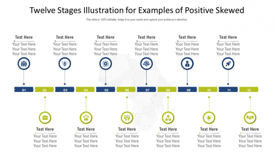 Twelve Stages Illustration For Examples Of Positive Skewed Ppt PowerPoint Presentation File Background Designs PDF Twelve Stages Illustration For Examples Of Positive Skewed Ppt PowerPoint Presentation File Background Designs PDF