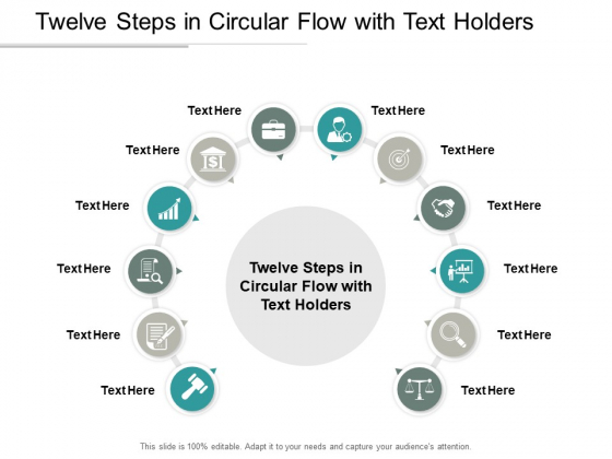 Twelve Steps In Circular Flow With Text Holders Ppt PowerPoint Presentation File Design Inspiration Twelve Steps In Circular Flow With Text Holders Ppt PowerPoint Presentation File Design Inspiration