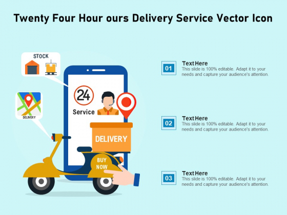 Twenty Four Hour Ours Delivery Service Vector Icon Ppt PowerPoint Presentation File Objects PDF Twenty Four Hour Ours Delivery Service Vector Icon Ppt PowerPoint Presentation File Objects PDF