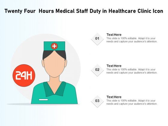 Twenty Four Hours Medical Staff Duty In Healthcare Clinic Icon Ppt PowerPoint Presentation File Design Ideas PDF