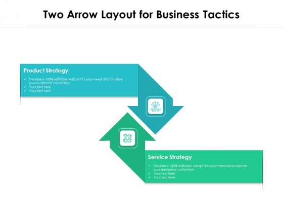 Two Arrow Layout For Business Tactics Ppt PowerPoint Presentation Professional Slide Download PDF Two Arrow Layout For Business Tactics Ppt PowerPoint Presentation Professional Slide Download PDF