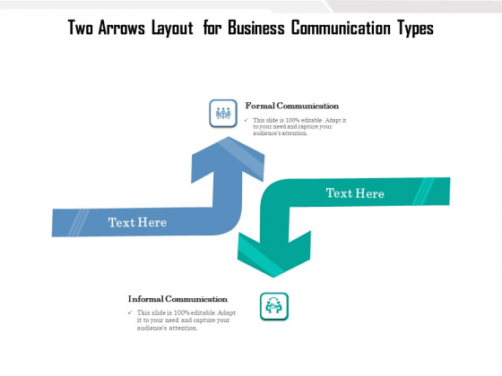 Two Arrows Layout For Business Communication Types Ppt PowerPoint Presentation Infographics Layouts PDF Two Arrows Layout For Business Communication Types Ppt PowerPoint Presentation Infographics Layouts PDF