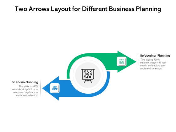 Two Arrows Layout For Different Business Planning Ppt PowerPoint Presentation Visual Aids Diagrams PDF