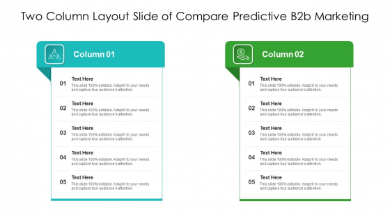 Two Column Layout Slide Of Compare Predictive B2b Marketing Ppt PowerPoint Presentation Slides Design Inspiration PDF