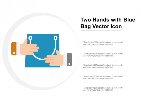 Two Hands With Blue Bag Vector Icon Ppt Powerpoint Presentation Infographics Information