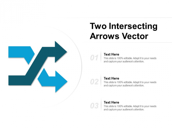 Two Intersecting Arrows Vector Ppt PowerPoint Presentation Portfolio Rules