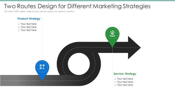 Two Routes Design For Different Marketing Strategies Elements PDF