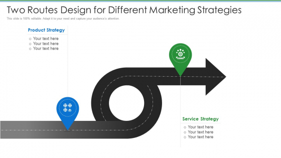 Two Routes Design For Different Marketing Strategies Elements PDF Two Routes Design For Different Marketing Strategies Elements PDF