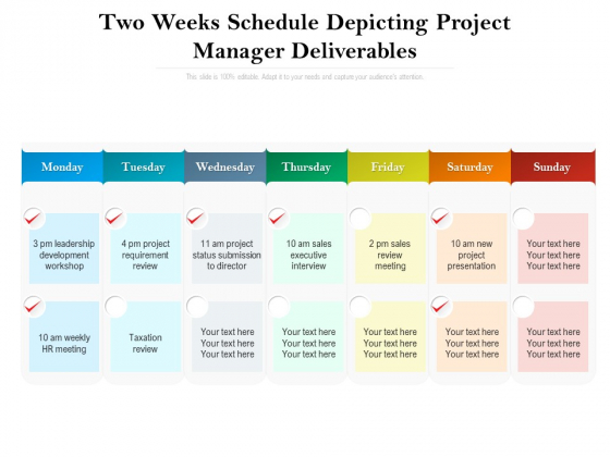 Two Weeks Schedule Depicting Project Manager Deliverables Ppt PowerPoint Presentation Model Picture PDF Two Weeks Schedule Depicting Project Manager Deliverables Ppt PowerPoint Presentation Model Picture PDF