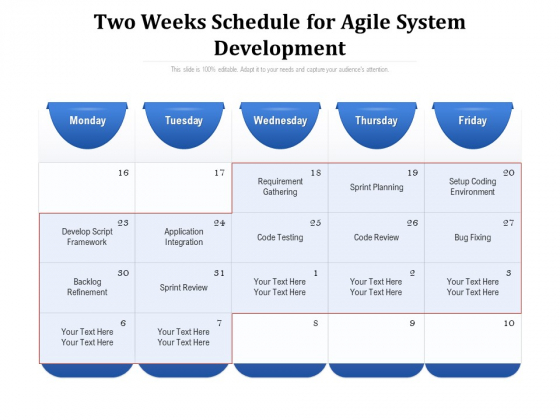 Two Weeks Schedule For Agile System Development Ppt PowerPoint Presentation Styles Guide PDF Two Weeks Schedule For Agile System Development Ppt PowerPoint Presentation Styles Guide PDF