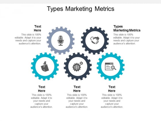 Types Marketing Metrics Ppt PowerPoint Presentation Summary Graphics Cpb Types Marketing Metrics Ppt PowerPoint Presentation Summary Graphics Cpb