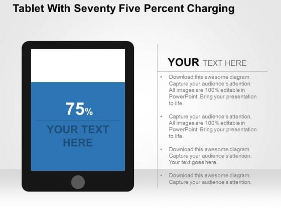 Tablet With Seventy Five Percent Charging PowerPoint Template Tablet With Seventy Five Percent Charging PowerPoint Template