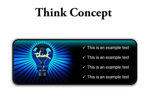Think Concept Business PowerPoint Presentation Slides R