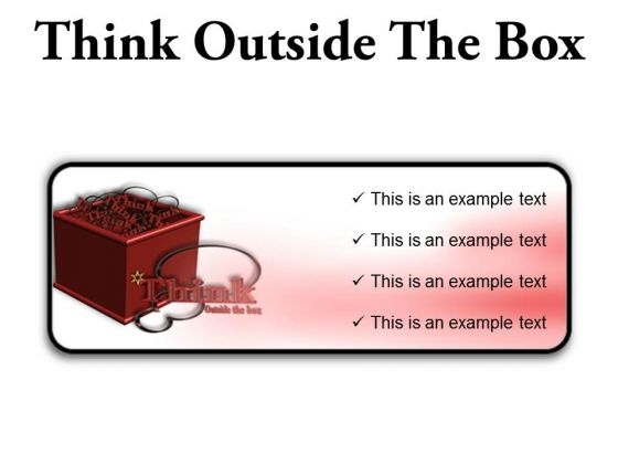 Think Outside The Box Business PowerPoint Presentation Slides R Think Outside The Box Business PowerPoint Presentation Slides R
