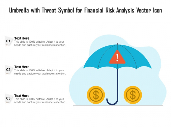 Umbrella With Threat Symbol For Financial Risk Analysis Vector Icon Ppt PowerPoint Presentation Styles Background Image PDF Umbrella With Threat Symbol For Financial Risk Analysis Vector Icon Ppt PowerPoint Presentation Styles Background Image PDF
